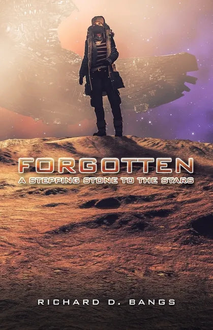 Forgotten: A Stepping Stone to the Stars - Paperback