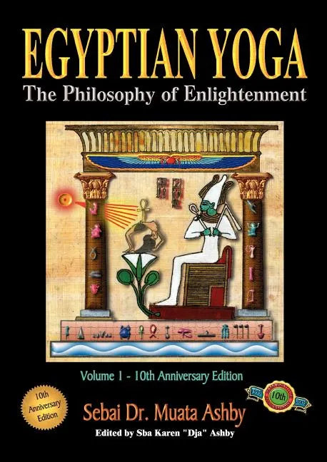 Egyptian Yoga Volume 1: The Philosophy of Enlightenment - Paperback
