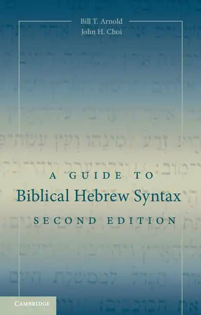 A Guide to Biblical Hebrew Syntax - Paperback