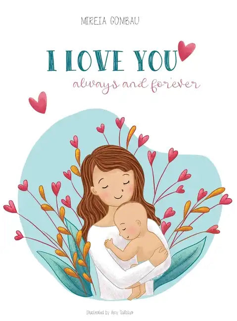 I love you always and forever - Hardcover
