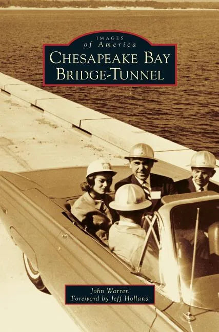 Chesapeake Bay Bridge-Tunnel - Hardcover