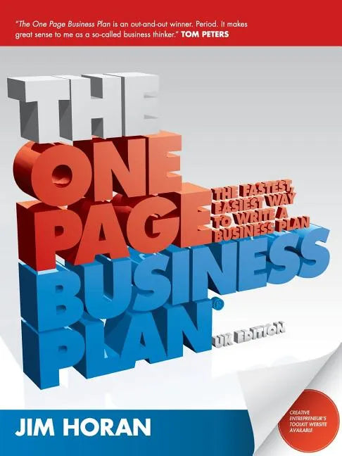 The One Page Business Plan: The Fastest, Easiest Way to Write a Business Plan - Paperback