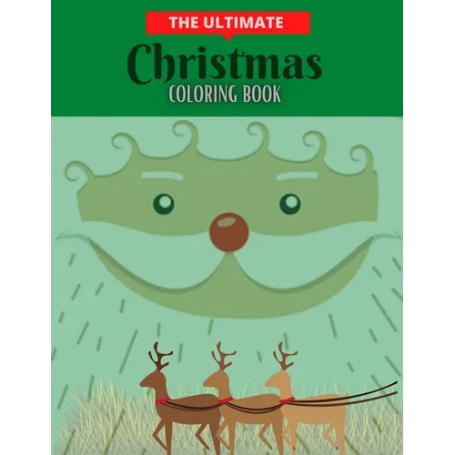 The Ultimate Christmas Coloring Book: 100 pages beautiful coloring book with Christmas designs For Adults - Paperback