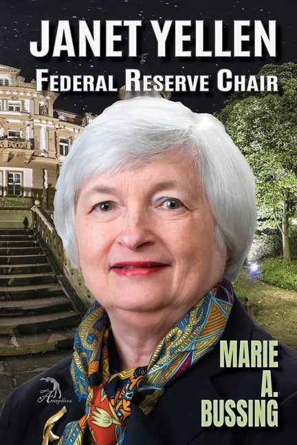 Janet Yellen: Federal Reserve Chair - Paperback
