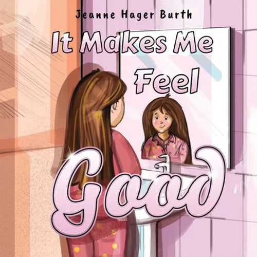 It Makes Me Feel Good - Paperback