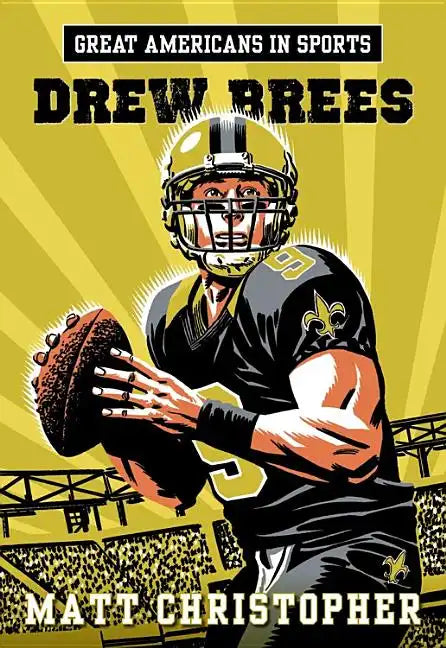 Great Americans in Sports: Drew Brees - Paperback