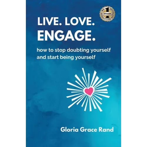 Live. Love. Engage. - Paperback