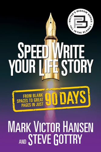 Speed Write Your Life Story: From Blank Spaces to Great Pages in Just 90 Days - Paperback