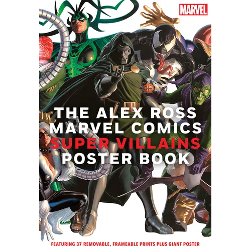 The Alex Ross Marvel Comics Super Villains Poster Book - Paperback