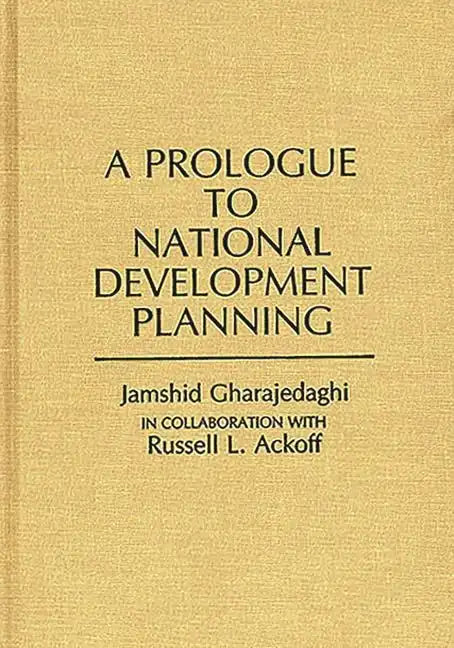 A Prologue to National Development Planning - Hardcover