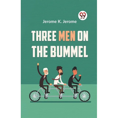 Three Men On The Bummel - Paperback