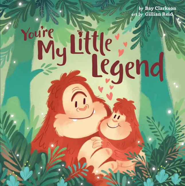 You're My Little Legend - Board Book