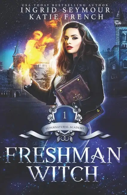 Freshman Witch: Supernatural Academy - Paperback