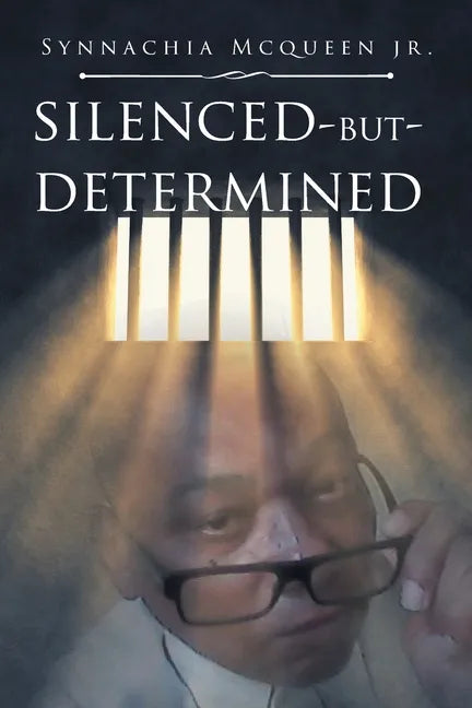 Silenced But Determined - Paperback