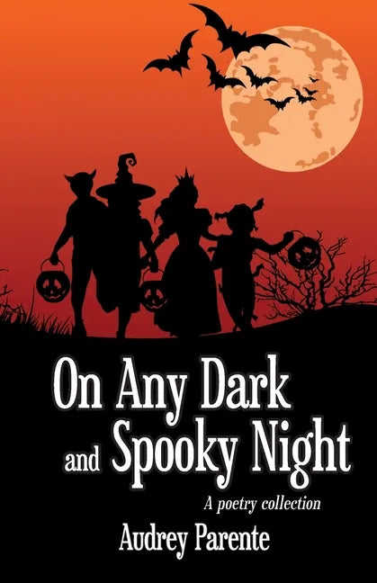On Any Dark and Spooky Night: A poetry collection - Paperback