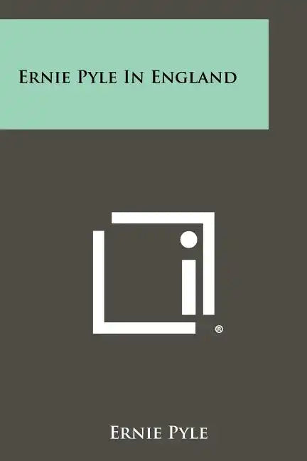Ernie Pyle In England - Paperback