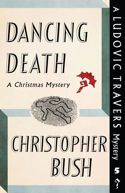 Dancing Death: A Ludovic Travers Mystery - Paperback