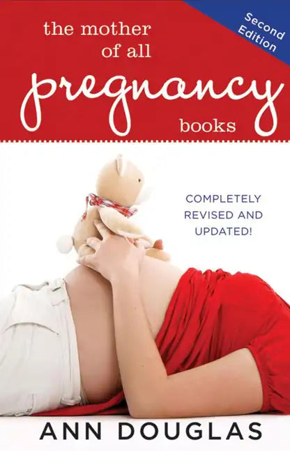 The Mother of All Pregnancy Books - Paperback