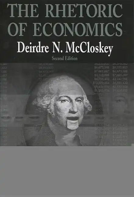 Rhetoric of Economics - Paperback