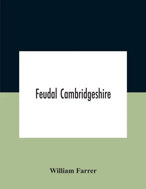 Feudal Cambridgeshire - Paperback