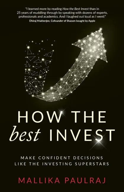 How The Best Invest: Make Confident Decisions Like the Investing Superstars - Paperback