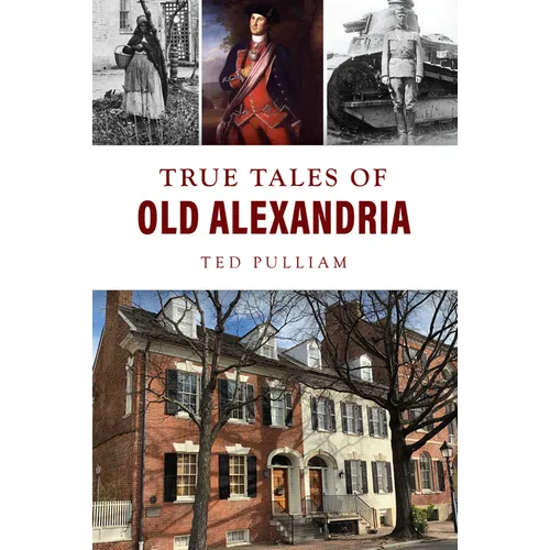 True Tales of Old Alexandria - Paperback