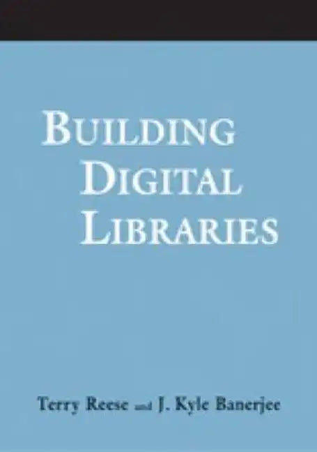 Building Digital Libraries - Paperback