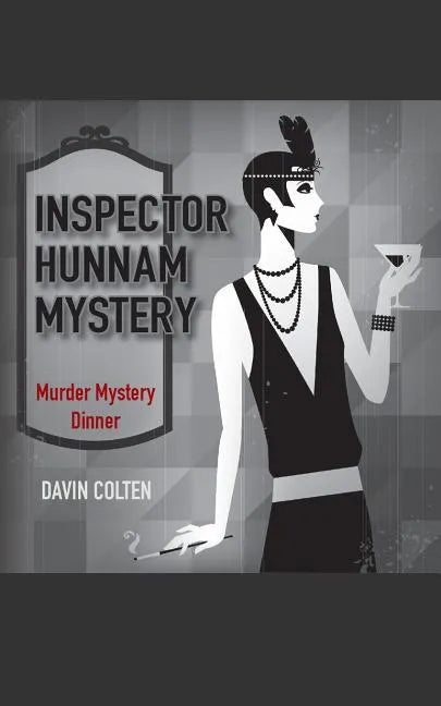 Inspector Hunnam Mystery: Murder Mystery Dinner - Paperback