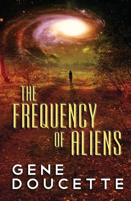 The Frequency of Aliens - Paperback