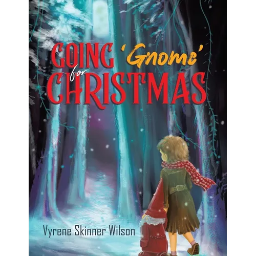 Going 'Gnome' for Christmas - Paperback