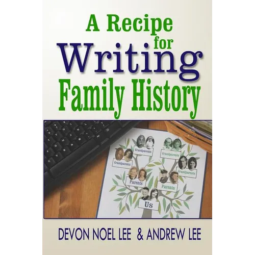 A Recipe for Writing Family History - Paperback