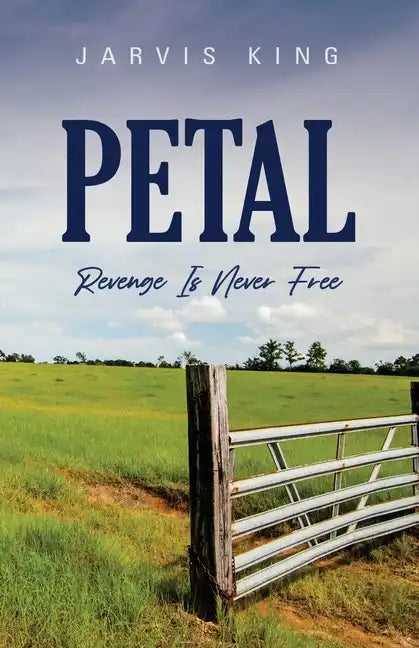 Petal: Revenge Is Never Free - Paperback