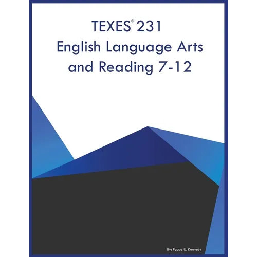 TEXES 231 English Language Arts and Reading 7-12 - Paperback