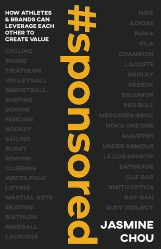 #sponsored: How Athletes and Brands Can Leverage Each other to Create Value - Paperback