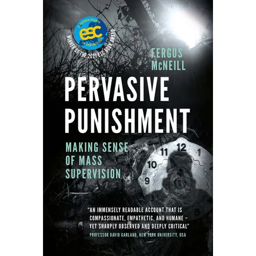 Pervasive Punishment: Making Sense of Mass Supervision - Paperback