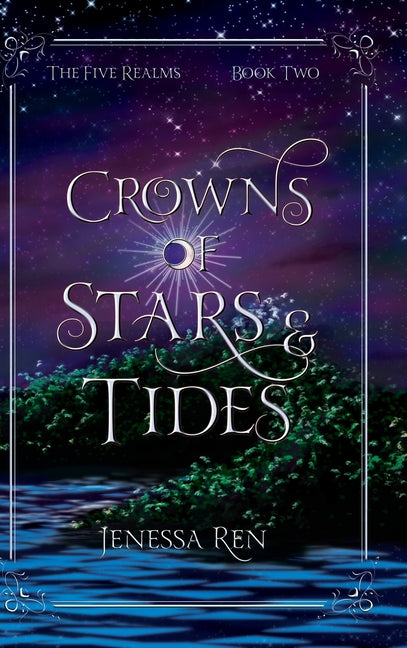 Crowns Of Stars And Tides - Hardcover