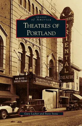 Theatres of Portland - Hardcover