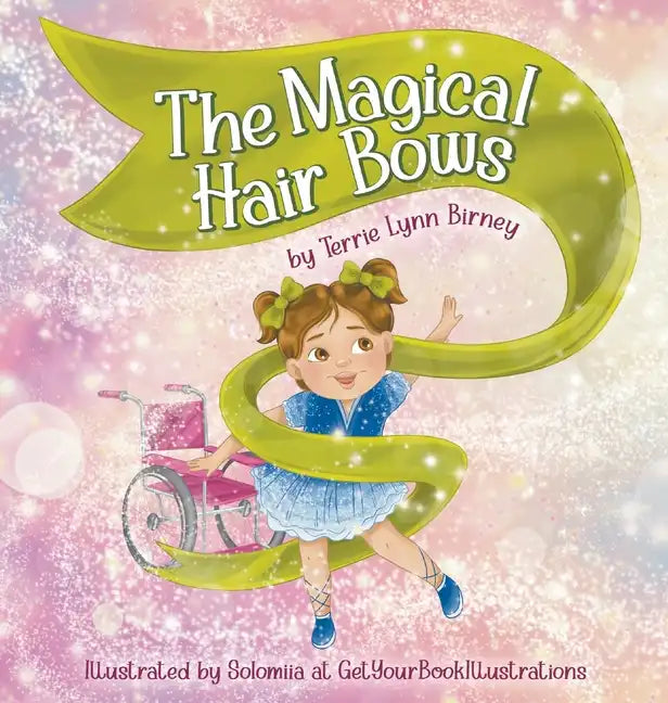 The Magical Hair Bows - Hardcover