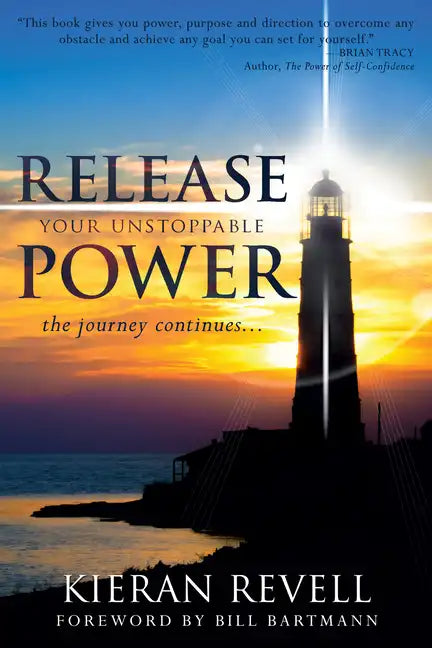 Release Your Unstoppable Power: The Journey Continues... - Paperback
