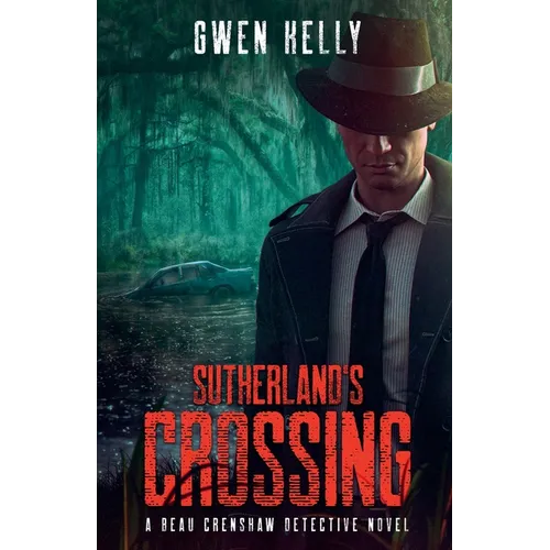 Sutherland's Crossing - A Beau Crenshaw Detective Novel - Paperback