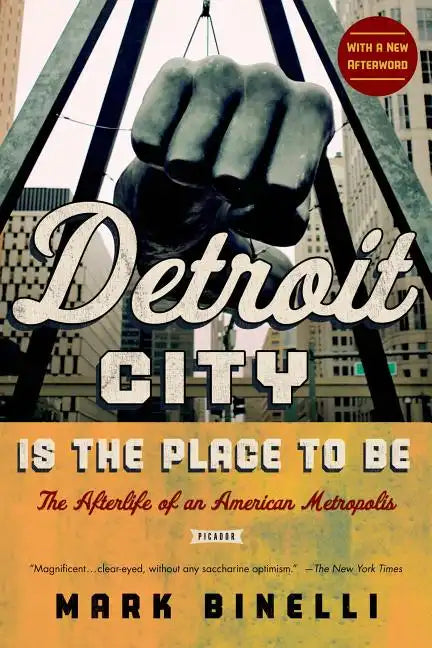 Detroit City Is the Place to Be - Paperback