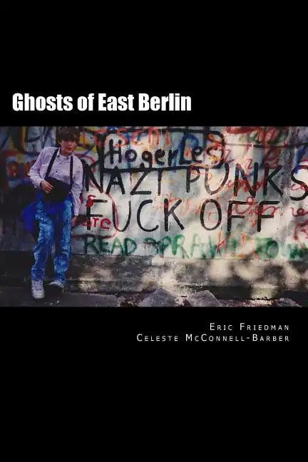Ghosts of East Berlin - Paperback