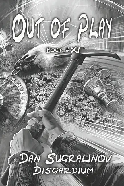 Out of Play (Disgardium Book #11): LitRPG Series - Paperback