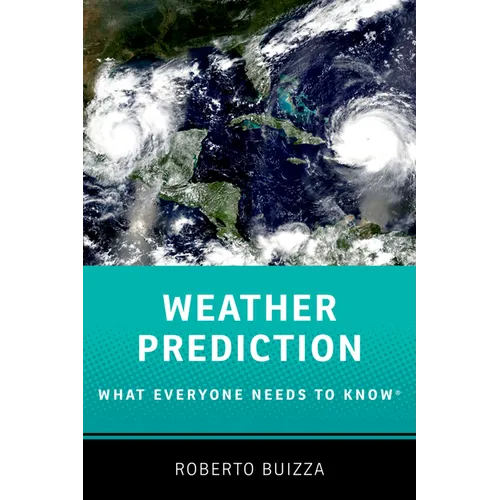 Weather Prediction: What Everyone Needs to Knowr - Paperback