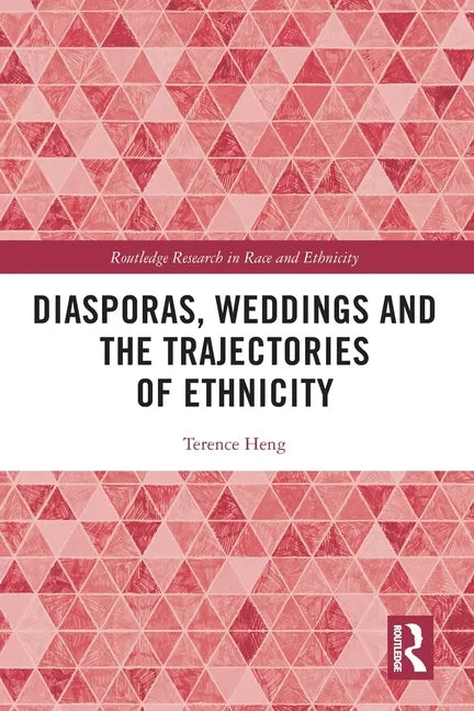Diasporas, Weddings and the Trajectories of Ethnicity - Paperback