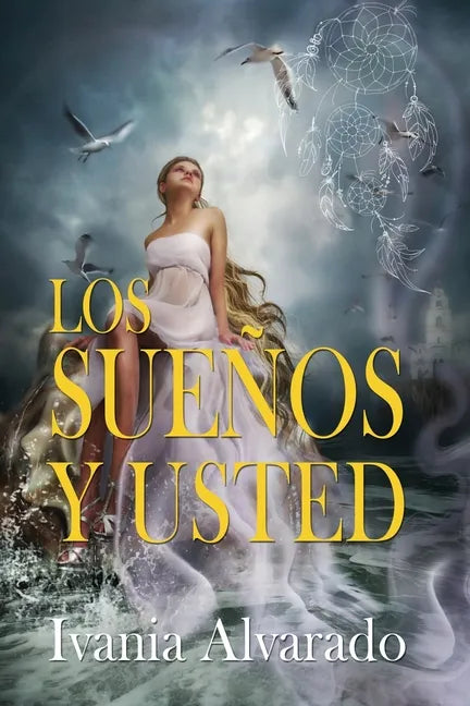 Los Sueños y Usted: Sus significados e interpretaciones - Paperback