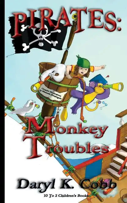 Pirates: Monkey Troubles - Paperback