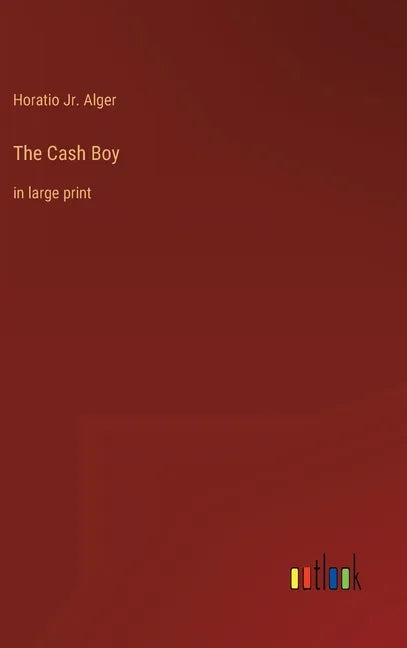 The Cash Boy: in large print - Hardcover
