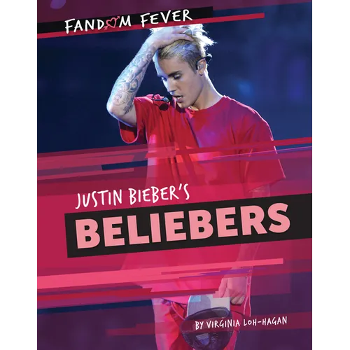 Justin Bieber's Beliebers - Library Binding