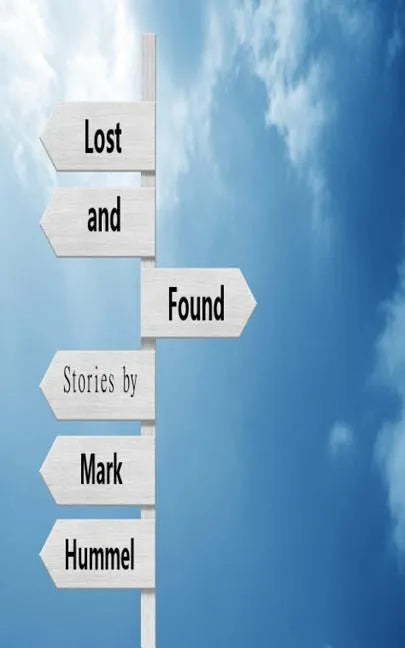 Lost and Found: Stories - Paperback
